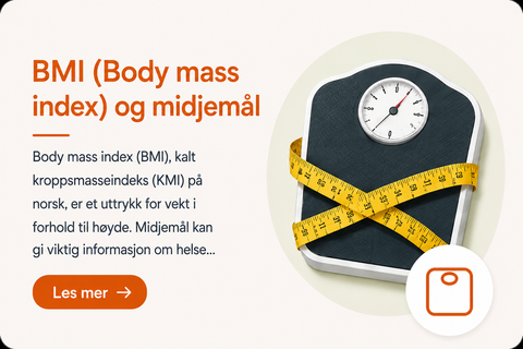BMI (Body mass index) og midjemål